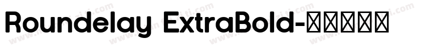 Roundelay ExtraBold字体转换
